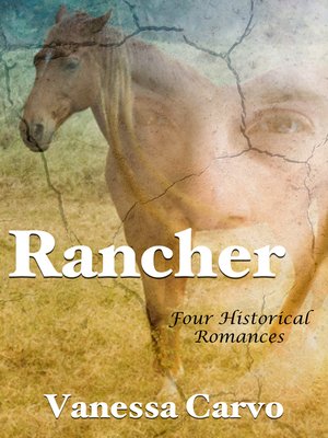 cover image of Rancher (Four Historical Romances)